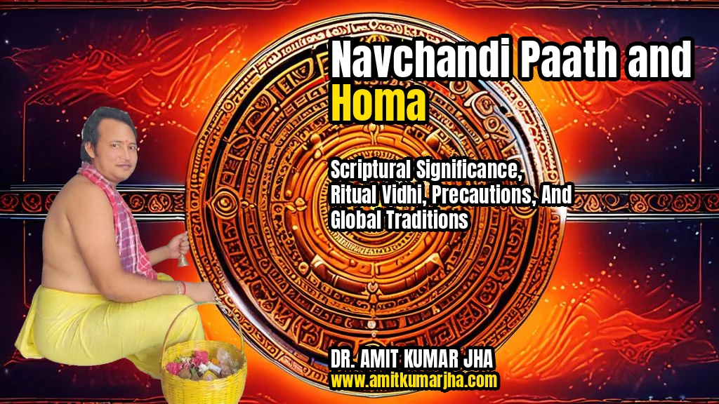 navchandi paath and homa scriptural significance ritual vidhi precautions and global traditions